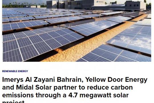 Imerys' Al Zayani, Yellow Door Energy and Midal Solar partner to install over 8,500 solar panels at Imerys' white fused